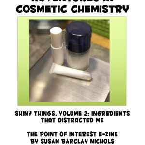 Shiny Things, volume 2: Ingredients that distracted me