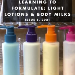 Learning to formulate: Body milks and light lotions