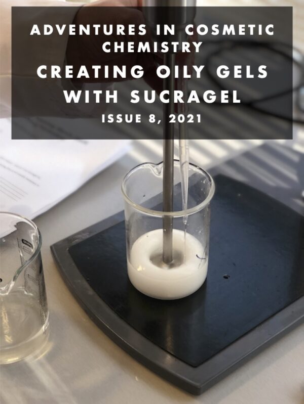 Creating oily gels with Sucragel