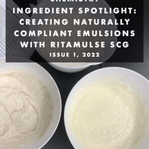 Ingredient spotlight: Creating naturally compliant emulsions with Ritamulse SCG
