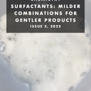 Surfactants: Milder combinations for gentler products