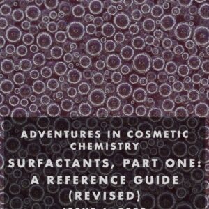 Surfactants, part one: A reference guide (revised)