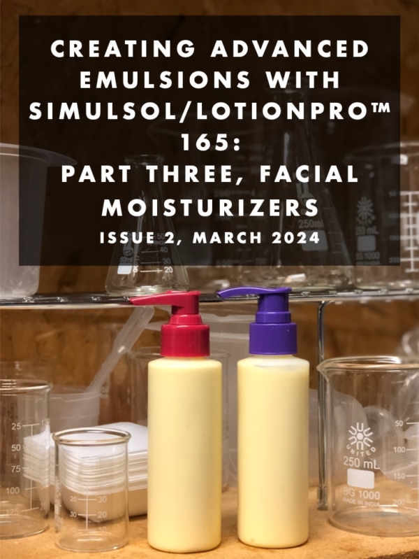Creating advanced emulsions with Simulsol/Lotionpro™ 165: Part three, facial moisturizers