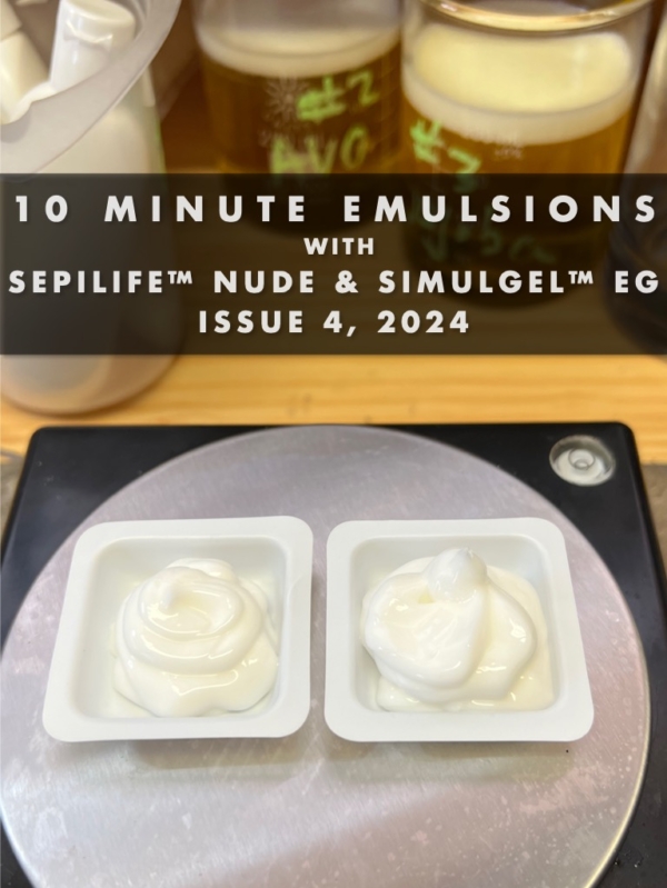10 minute emulsions with SEPILIFE™ NUDE & SIMULGEL™ EG